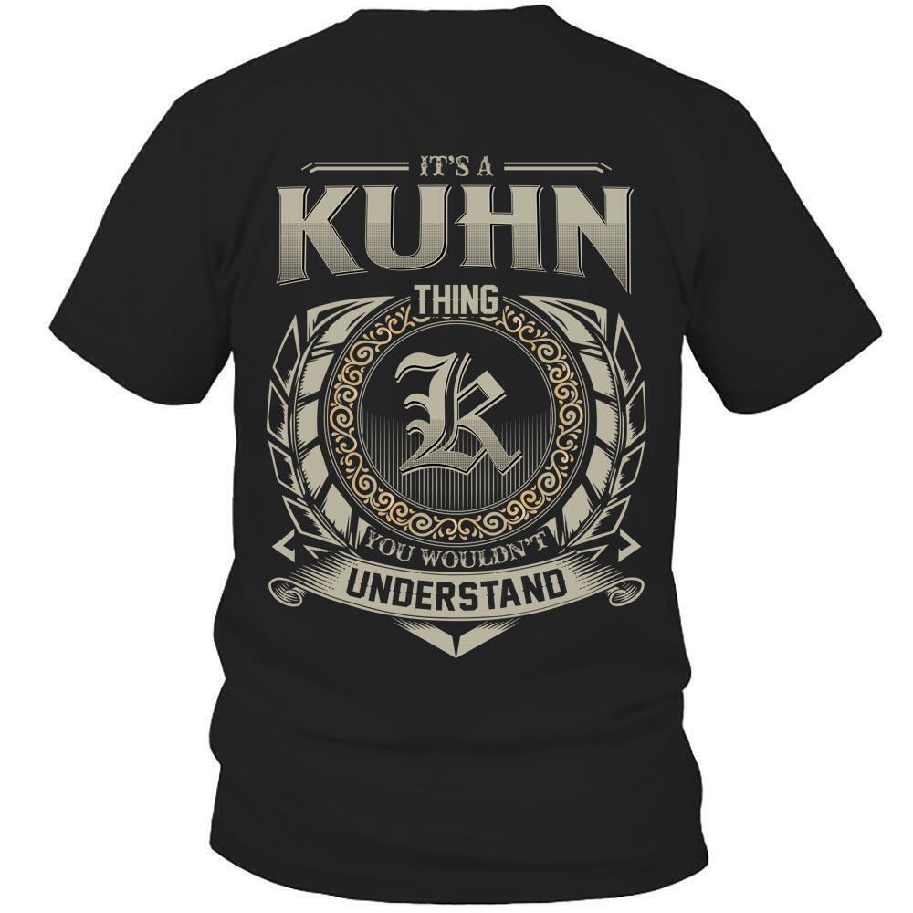 Its Kuhn Thing You Wouldnt Understand D8 T Shirt